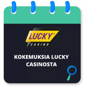 Lucky Casino: Kokemuksia ja arvostelu 2024