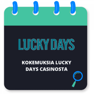 Lucky Days Casino: Kokemuksia ja arvostelu 2024