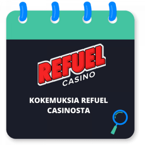 Refuel Casino: Kokemuksia ja arvostelu 2024